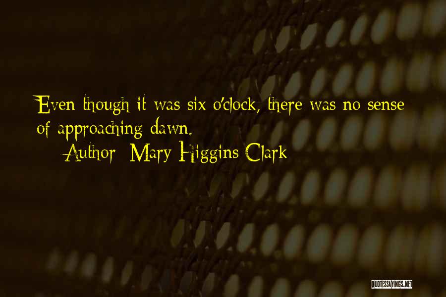Mary O'rourke Quotes By Mary Higgins Clark