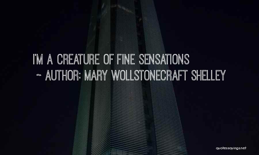 Mary O'rourke Quotes By Mary Wollstonecraft Shelley