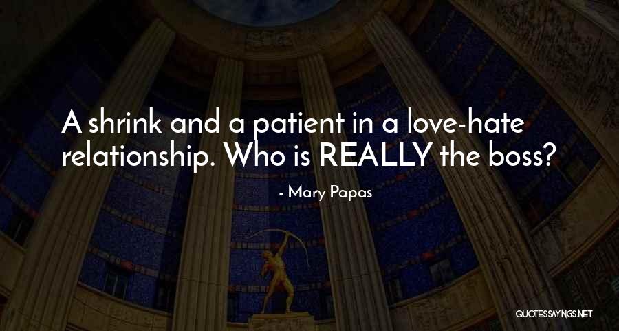 Mary Papas Quotes 1844579