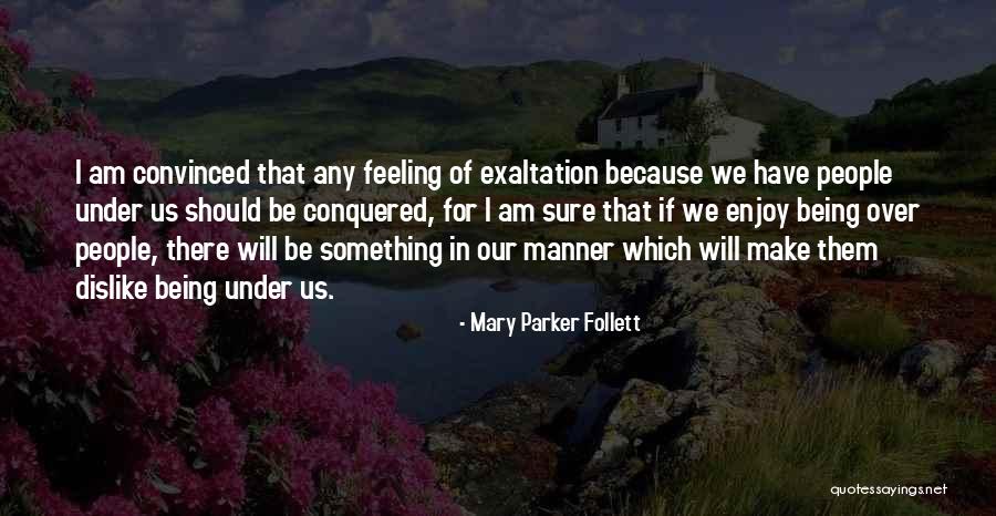 Mary Parker Follett Quotes 1071996 Mary Parker Follett Quotes 1071996
