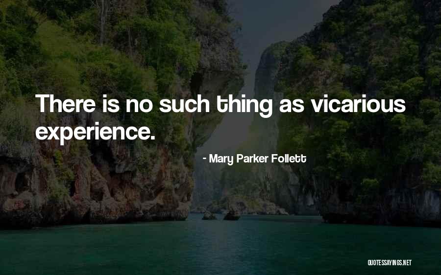 Mary Parker Follett Quotes 1662582 Mary Parker Follett Quotes 1662582