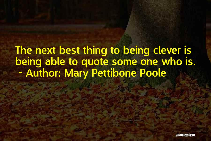 Mary Pettibone Poole Quotes 1202180