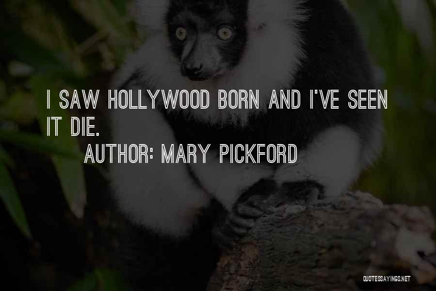 Mary Pickford Quotes 1232541