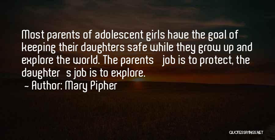 Mary Pipher Quotes 1042681