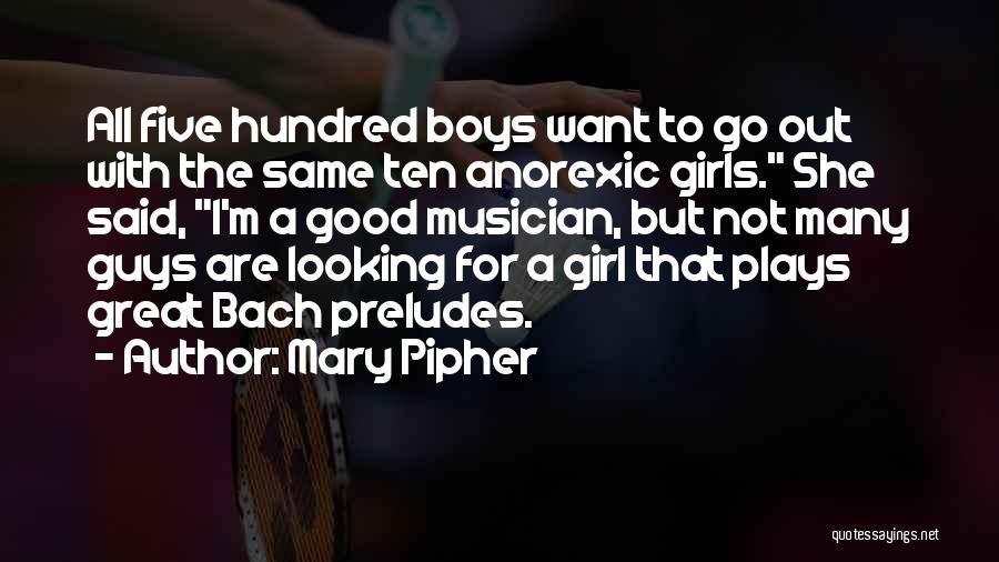 Mary Pipher Quotes 1087783