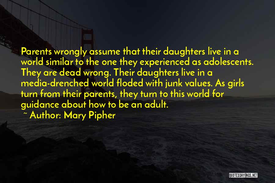 Mary Pipher Quotes 1597290