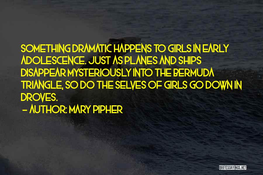 Mary Pipher Quotes 1996918