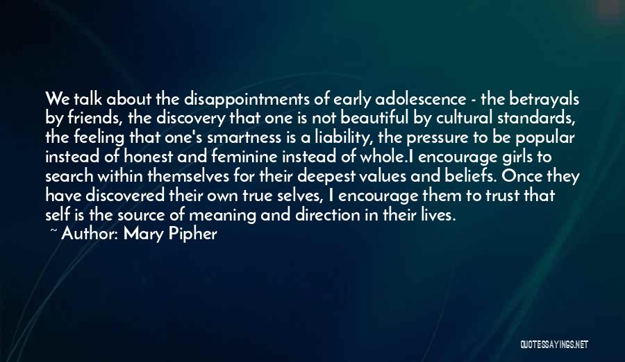 Mary Pipher Quotes 614121