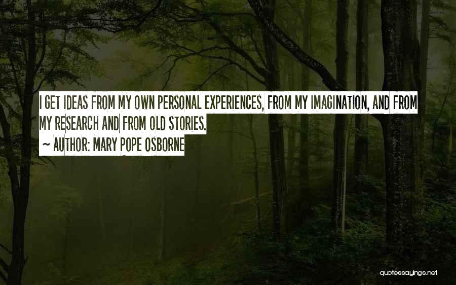 Mary Pope Osborne Quotes 408685