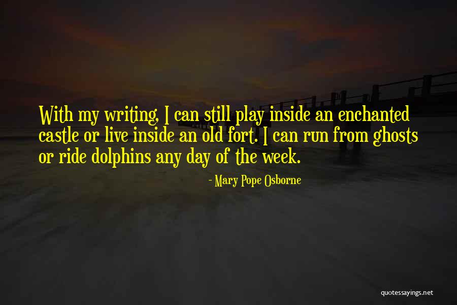 Mary Pope Osborne Quotes 678044 Mary Pope Osborne Quotes 678044