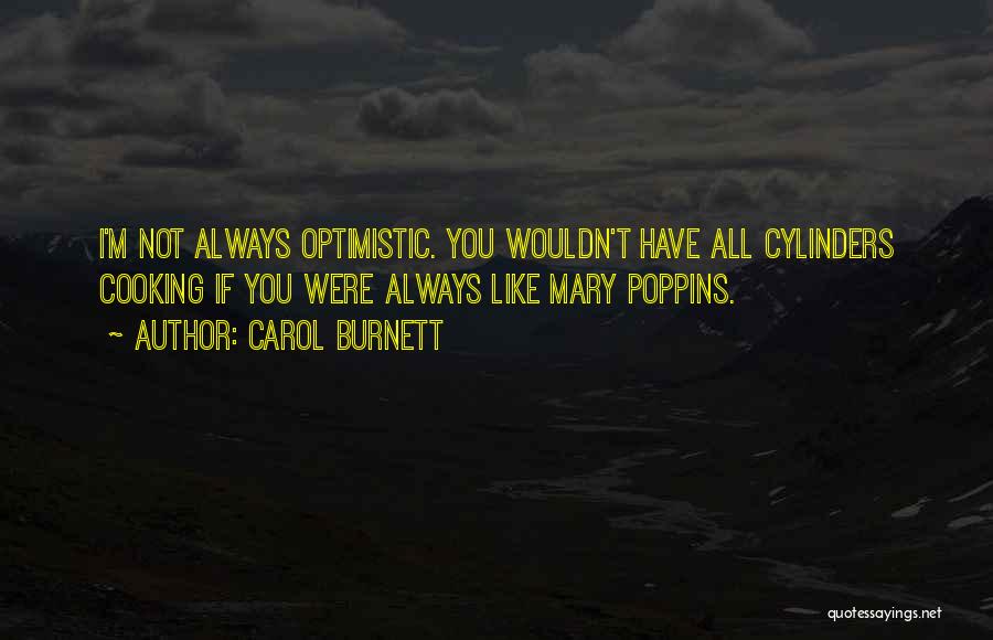 Mary Poppins Quotes By Carol Burnett