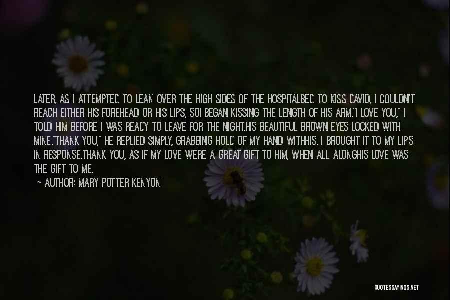 Mary Potter Kenyon Quotes 1097577