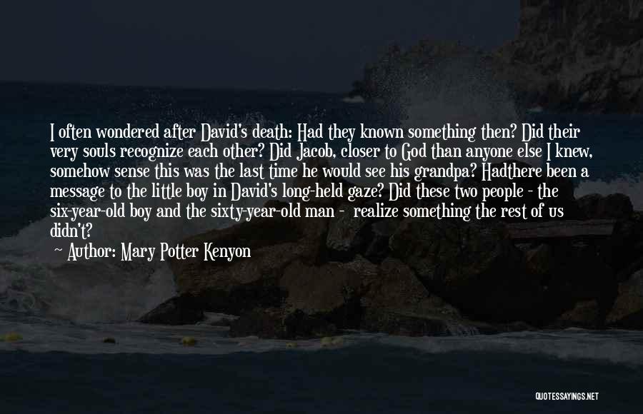 Mary Potter Kenyon Quotes 943815