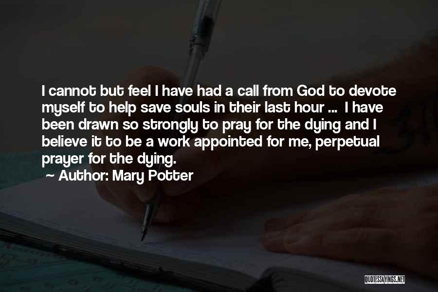 Mary Potter Quotes 1143354