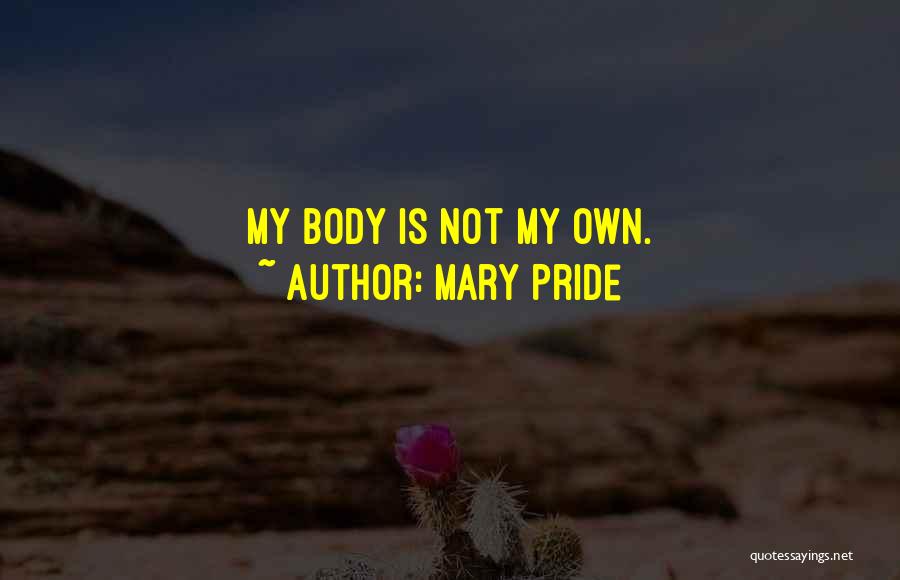 Mary Pride Quotes 493946