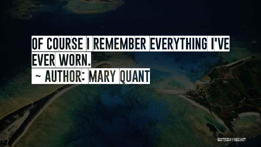 Mary Quant Quotes 1388604