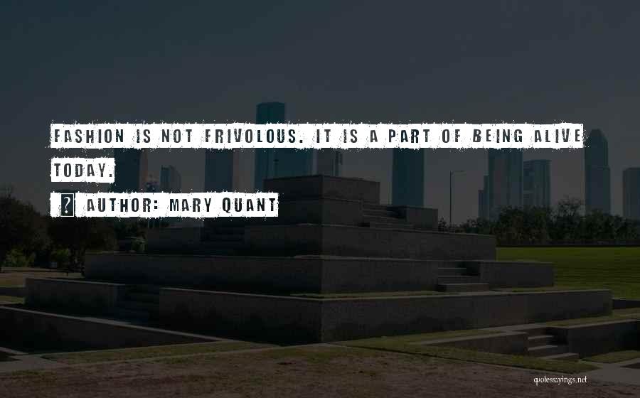 Mary Quant Quotes 1694046