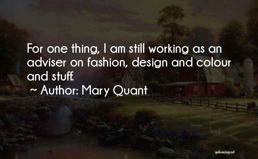Mary Quant Quotes 1975838
