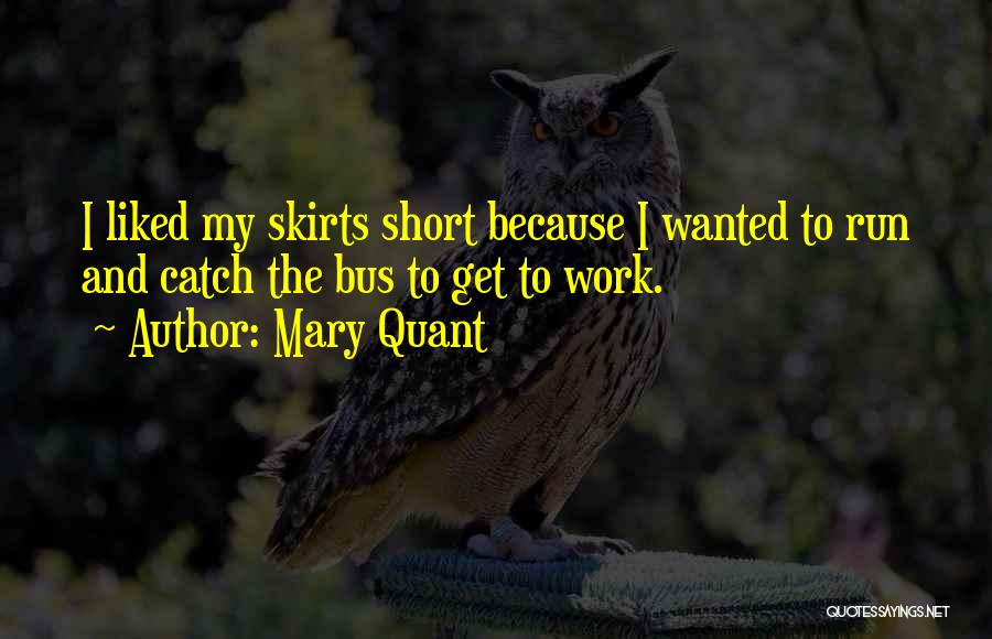 Mary Quant Quotes 460845
