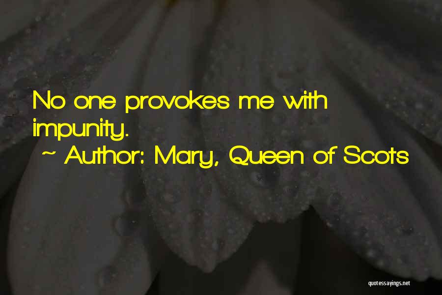Mary, Queen Of Scots Quotes 2159875