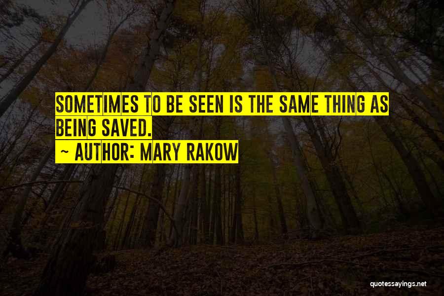 Mary Rakow Quotes 184550