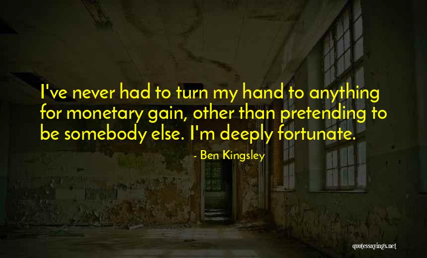 Mary Reibey Quotes By Ben Kingsley