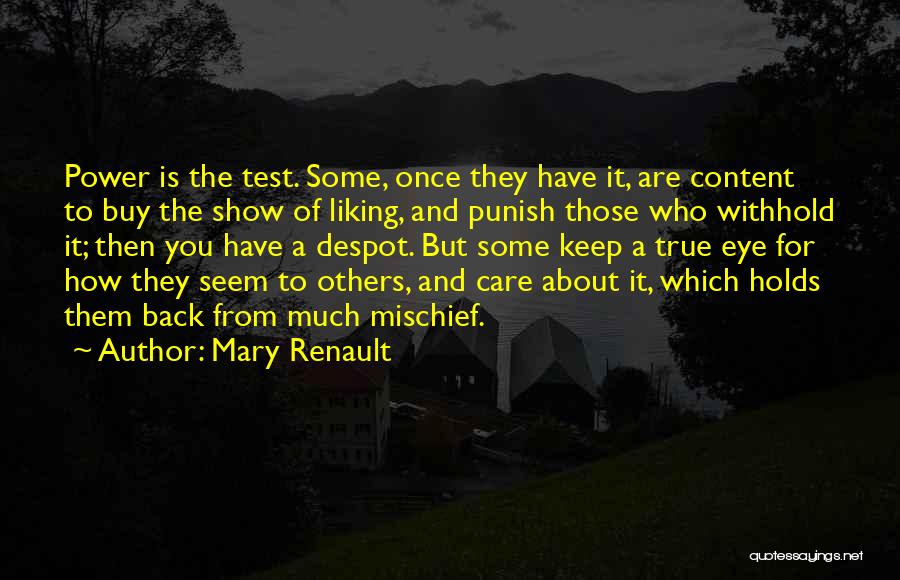 Mary Renault Quotes 1317046