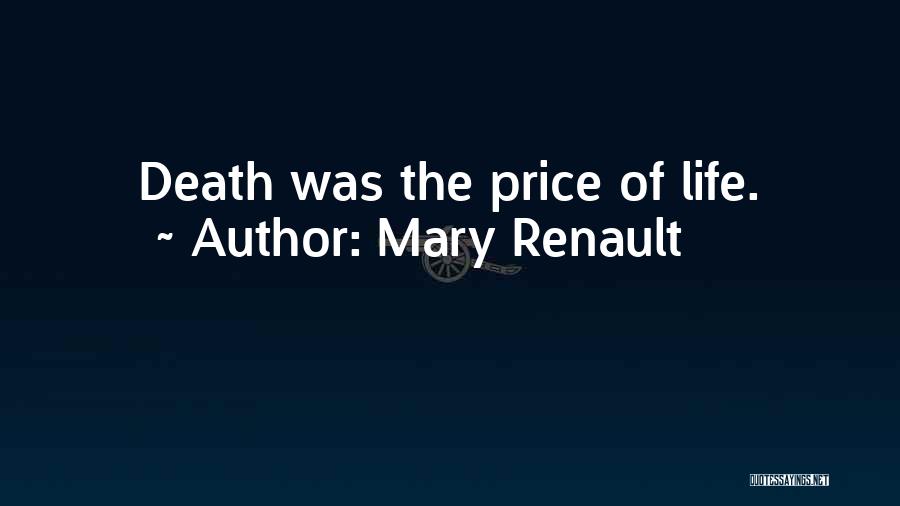 Mary Renault Quotes 1404819