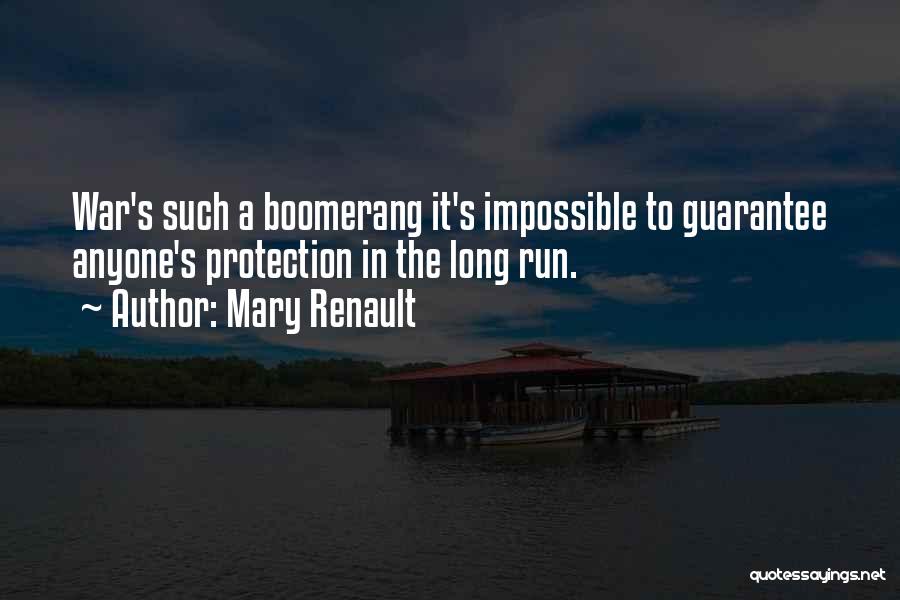 Mary Renault Quotes 2065801