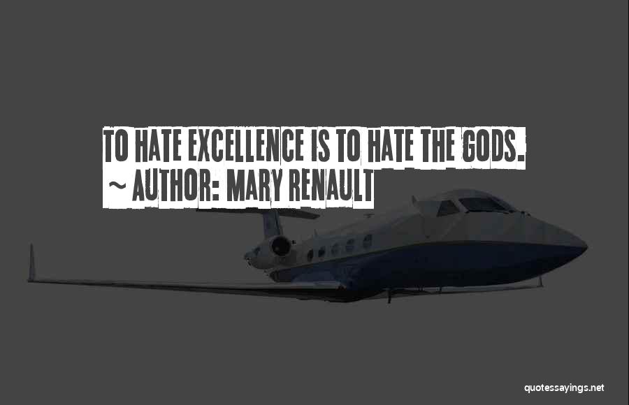 Mary Renault Quotes 2223643