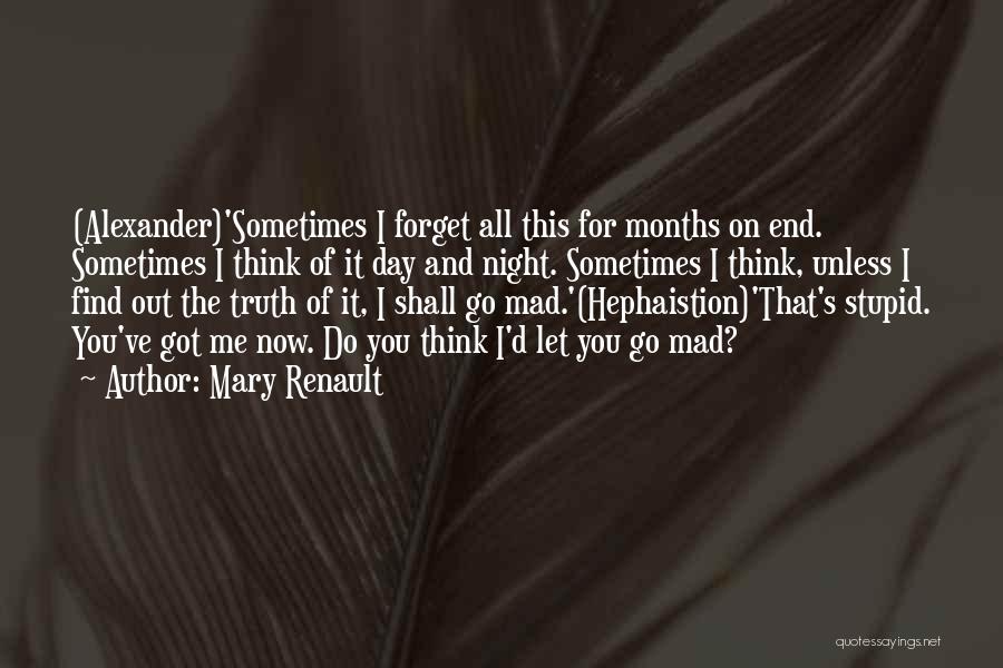 Mary Renault Quotes 378641