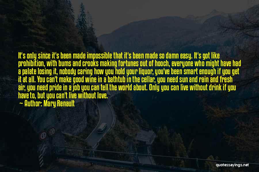 Mary Renault Quotes 699828