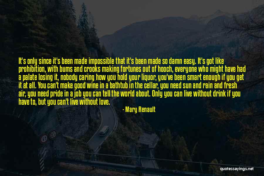 Mary Renault Quotes 699828 Mary Renault Quotes 699828