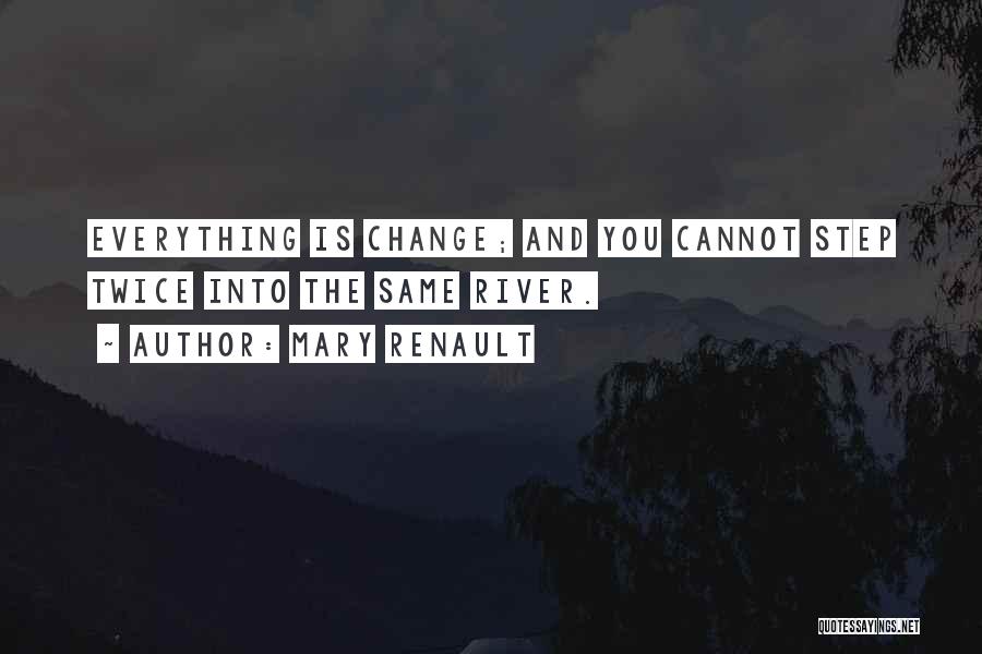 Mary Renault Quotes 705015