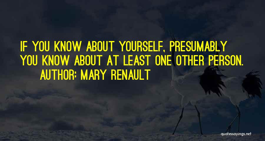 Mary Renault Quotes 822518