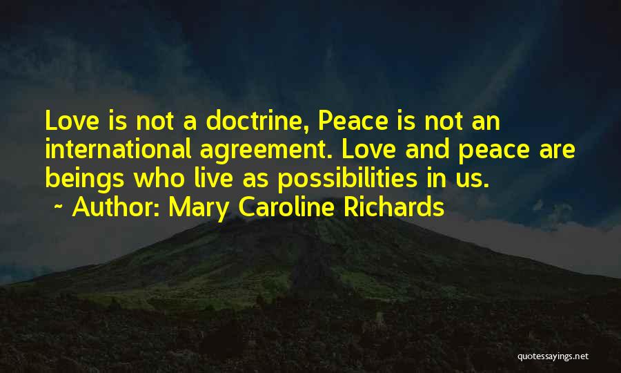 Mary Richards Quotes By Mary Caroline Richards