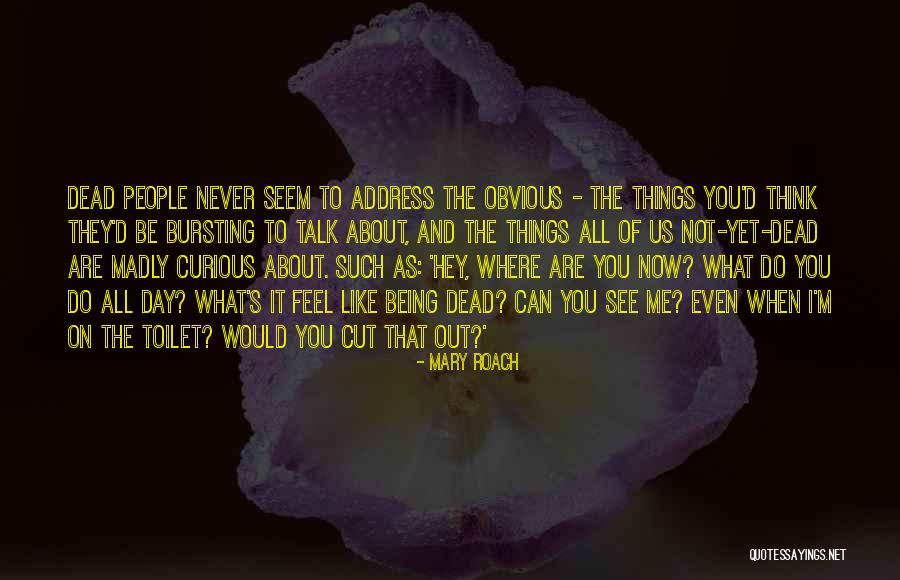 Mary Roach Quotes 1136456 Mary Roach Quotes 1136456