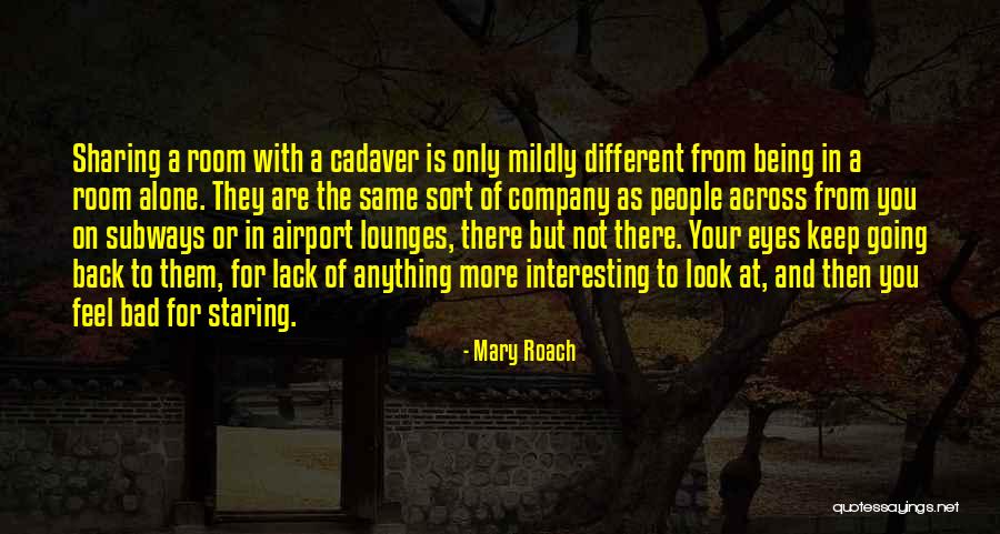 Mary Roach Quotes 1178564