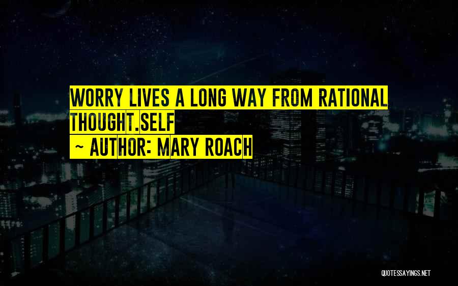 Mary Roach Quotes 1233814