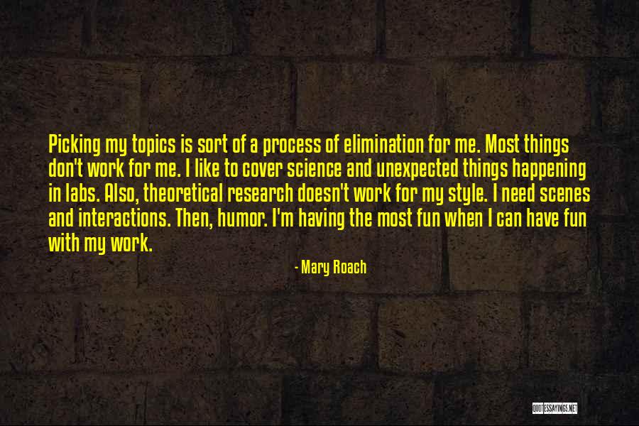 Mary Roach Quotes 1601722 Mary Roach Quotes 1601722