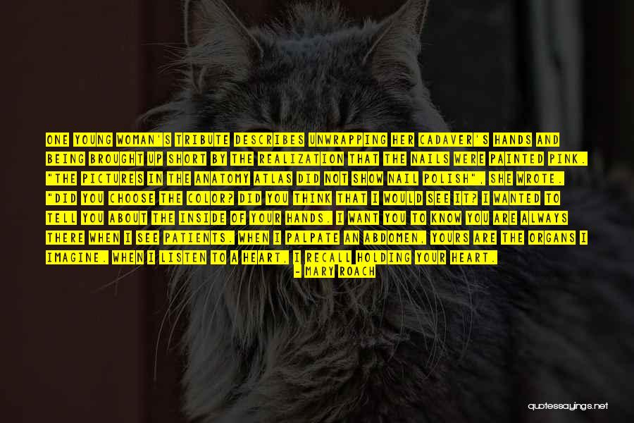 Mary Roach Quotes 1842284 Mary Roach Quotes 1842284
