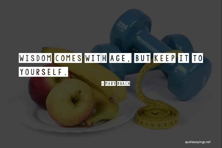 Mary Roach Quotes 1873771 Mary Roach Quotes 1873771