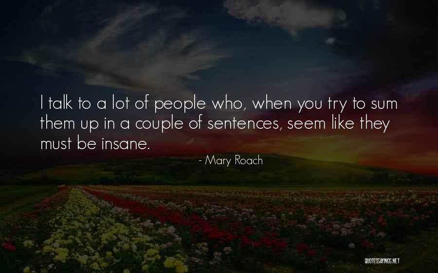 Mary Roach Quotes 2066329 Mary Roach Quotes 2066329
