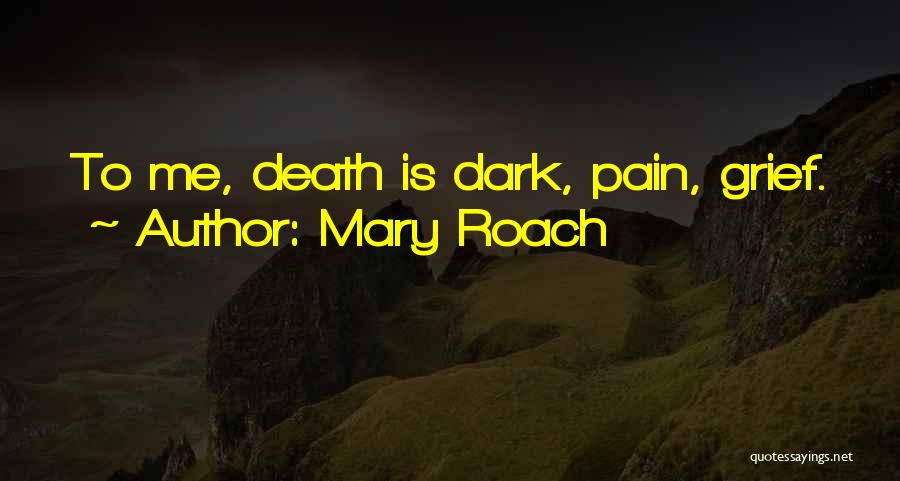 Mary Roach Quotes 472498
