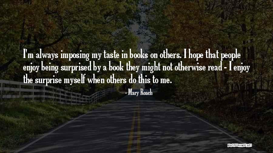 Mary Roach Quotes 800425 Mary Roach Quotes 800425