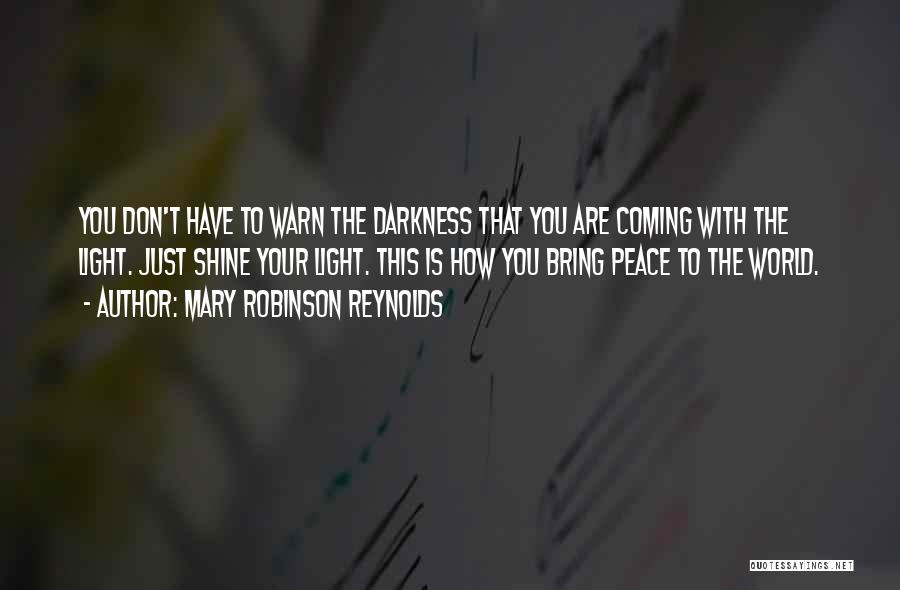 Mary Robinson Reynolds Quotes 1860173