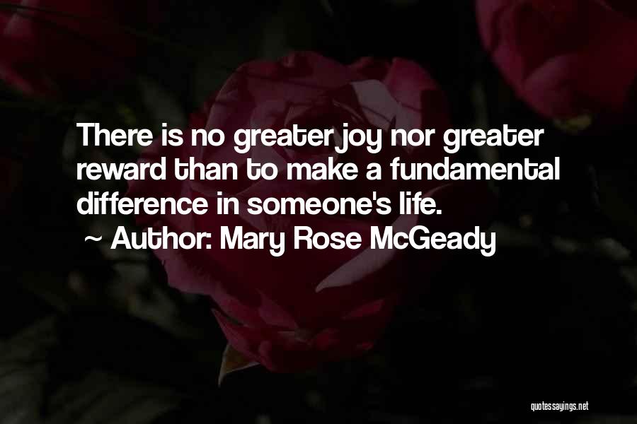 Mary Rose McGeady Quotes 555010