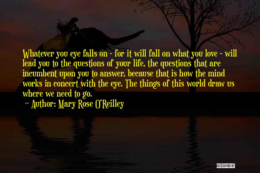 Mary Rose O'Reilley Quotes 1421650