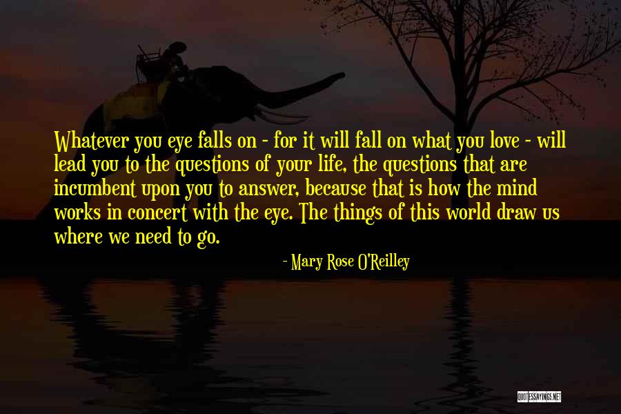 Mary Rose O'Reilley Quotes 1421650