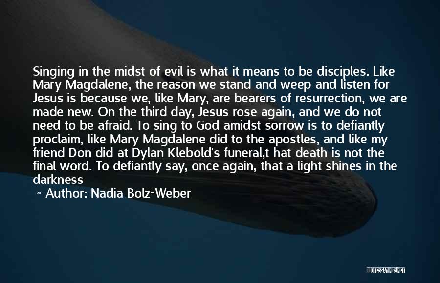 Mary Rose O'reilly Quotes By Nadia Bolz-Weber